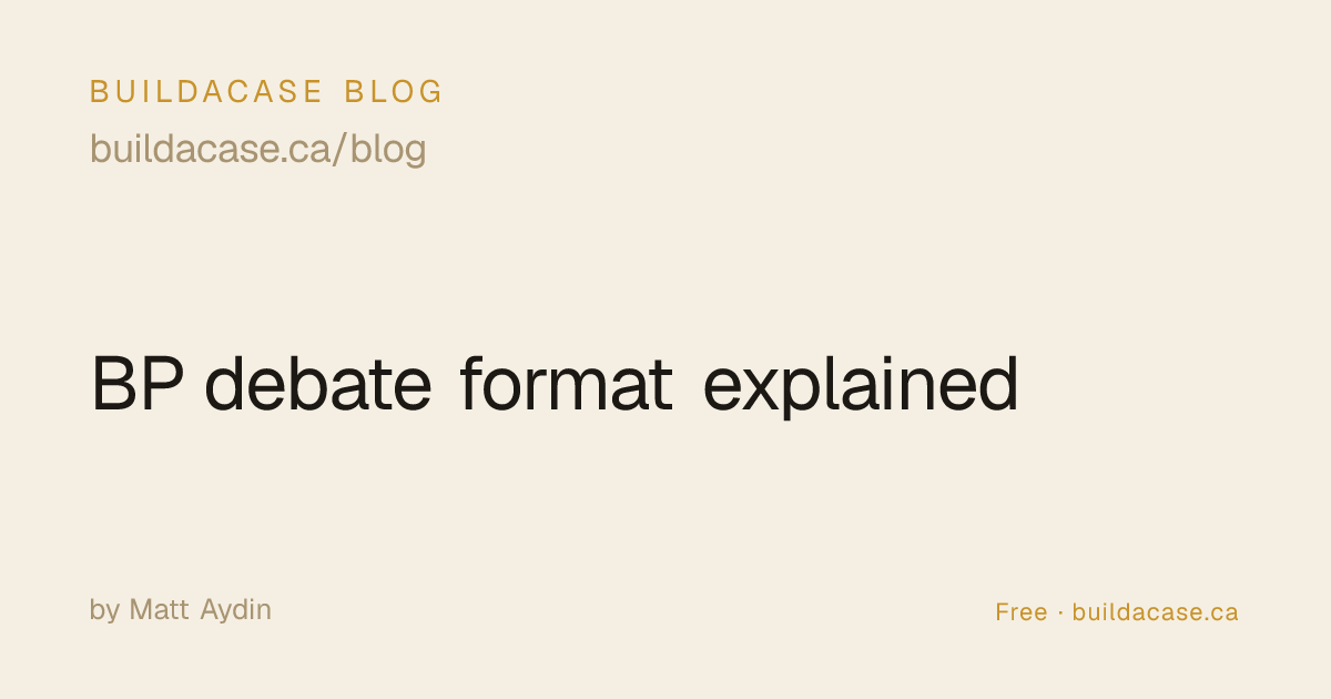 BP Debate Format Explained: Rules, Roles, and Strategy
