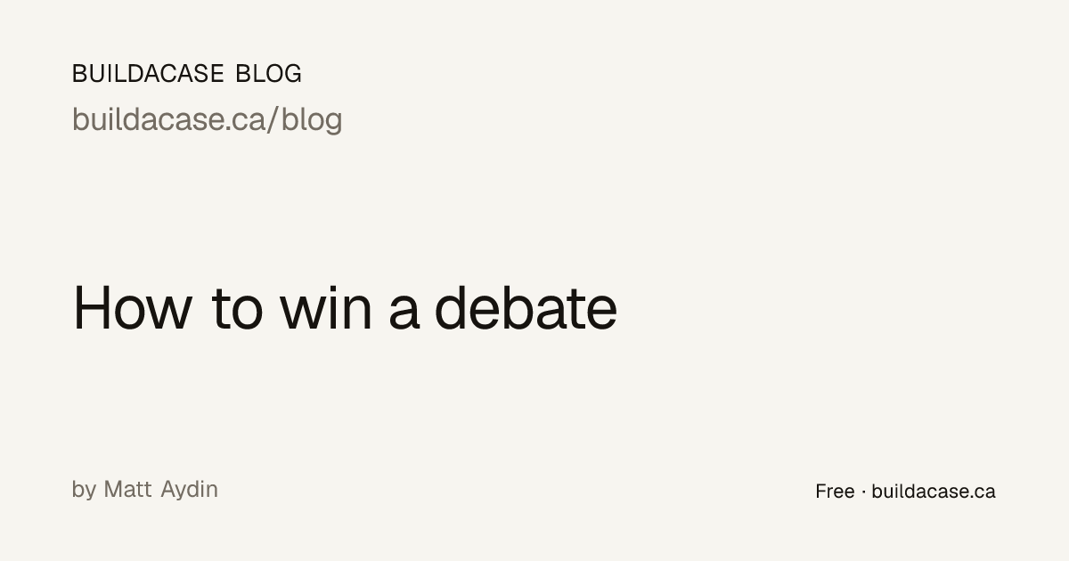 How to Win a Debate: A Complete Guide for Competitive Debaters — Buildacase